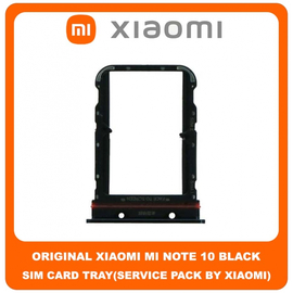 Original Γνήσιο Xiaomi Mi Note 10 Note10 (M1910F4G) SIM Tray Cover Assy Υποδοχέας Βάση Θήκη Κάρτας SIM Κάλυμμα Black Μαύρο (Service Pack By Xiaomi)