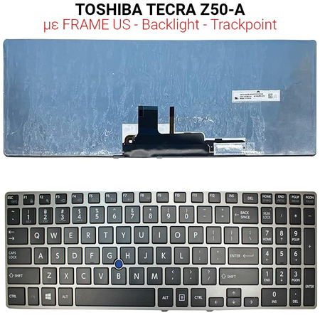 Πληκτρολόγιο Toshiba Tecra z50-a With Frame + Backlight + Trackpoint